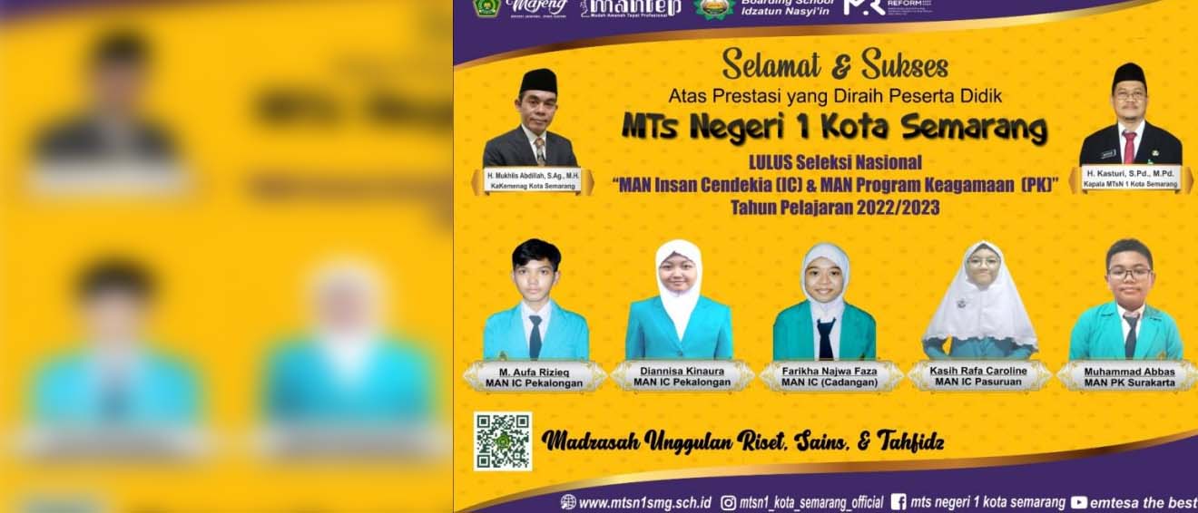 MTsN 1 Kota Semarang Berhasil Mengantarkan Peserta Didiknya Terdaftar di MAN Bergengsi